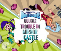 Могъщите магимечове Двоен проблем в замъка на огледалата